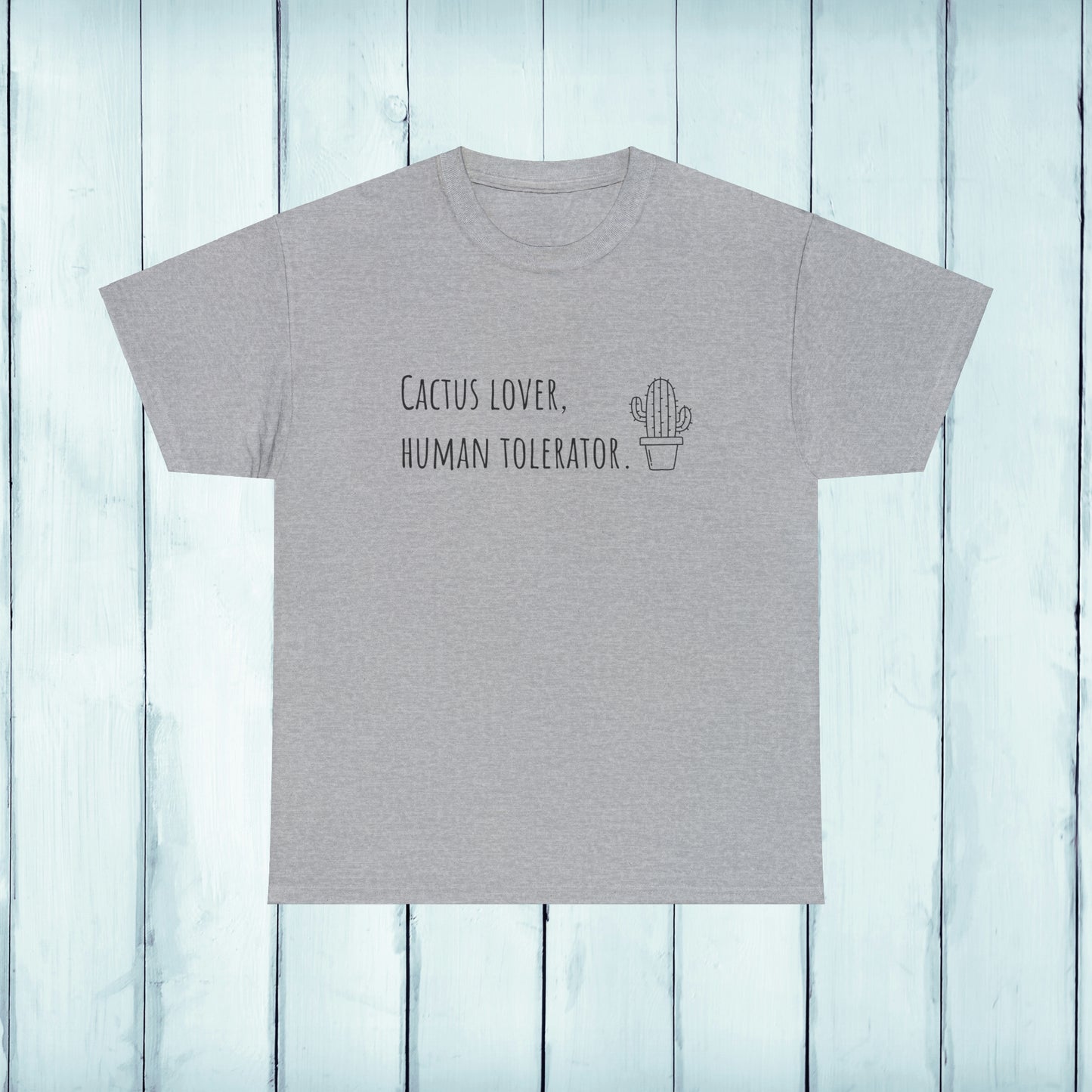 Cactus lover, human tolerator - Unisex Cactus T-Shirt