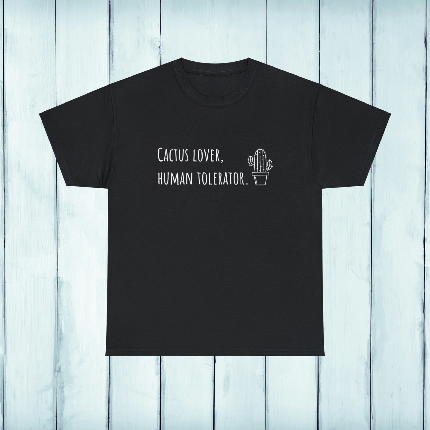 Cactus lover, human tolerator - Unisex Cactus T-Shirt